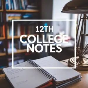 12th College Notes AKUEB